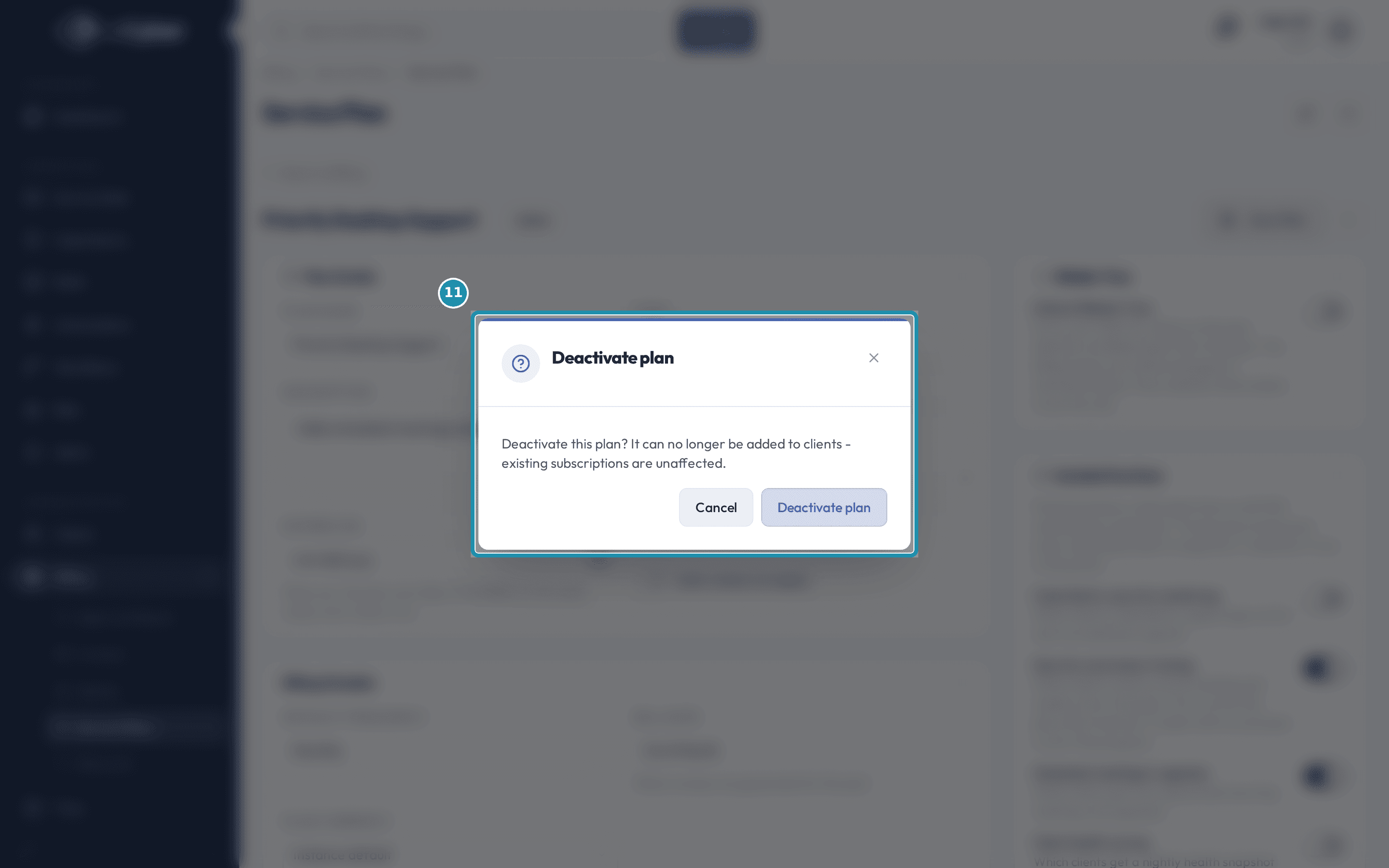 The Deactivate plan confirmation dialog, reading that the plan can no longer be added to clients and existing subscriptions are unaffected, with the Deactivate plan button highlighted.